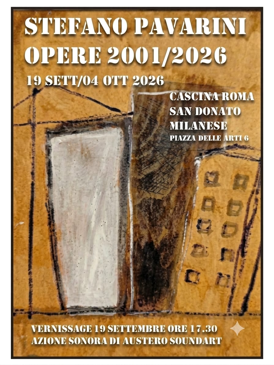 Inaugurazione mostra opere Stefano Pavarini 19.09 h 17.30